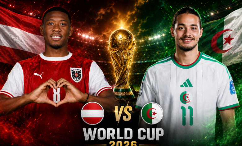 القنوات المفتوحة الناقلة لمباراة الجزائر والنمسا اليوم في كأس العالم 2026